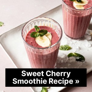 Sweet Cherry Smoothie Recipe