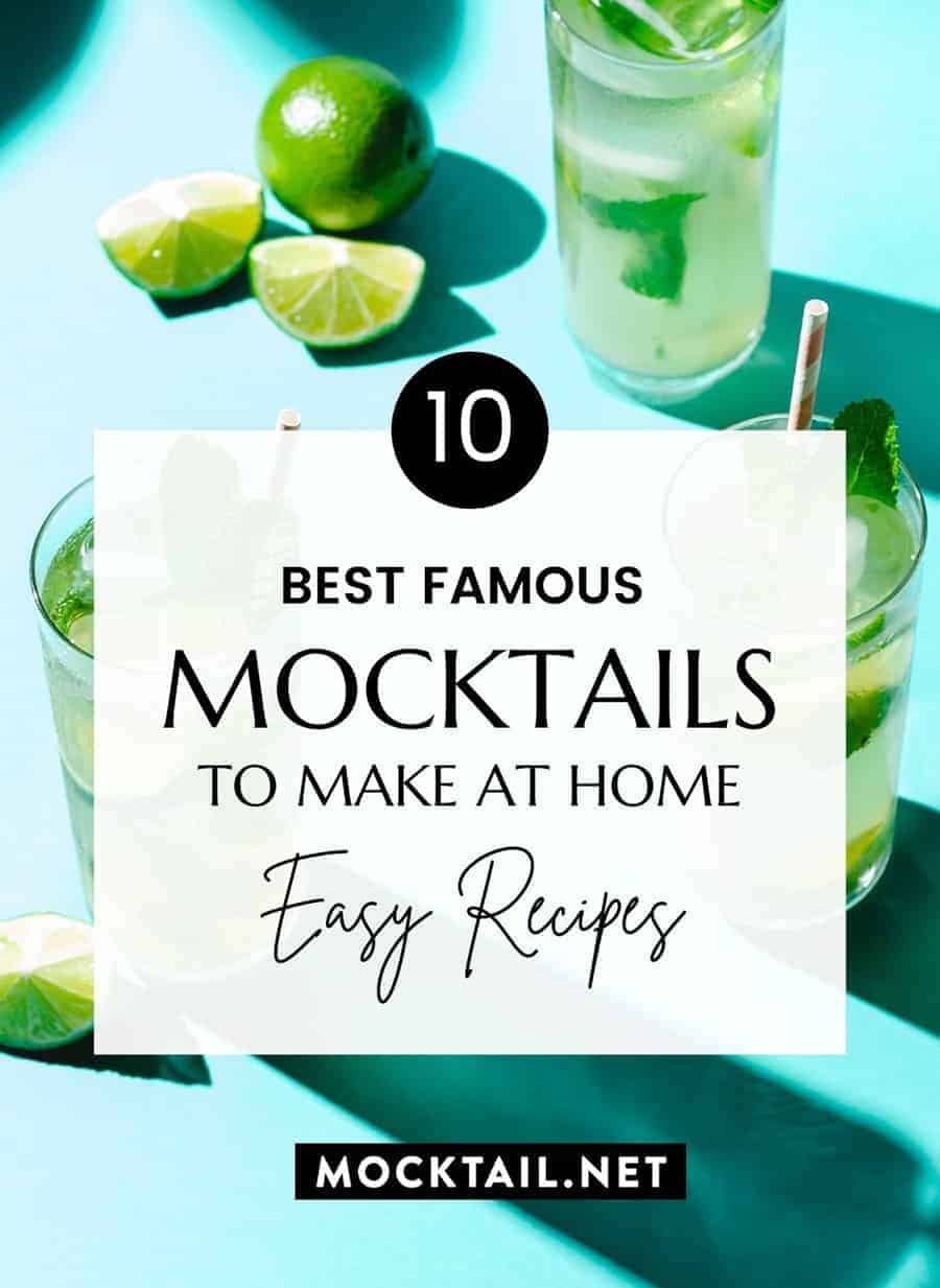 10 Best Famous Mocktails to Make at Home 