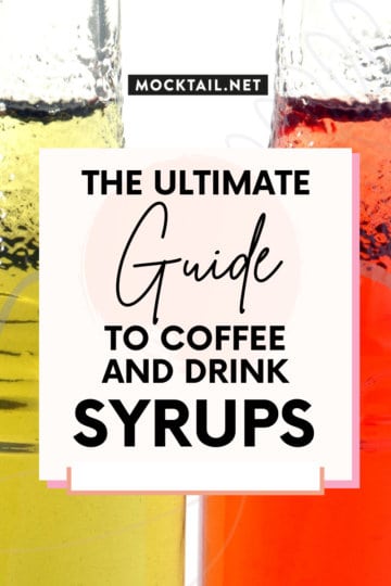 The Ultimate Guide to Coffee and Drink Syrups