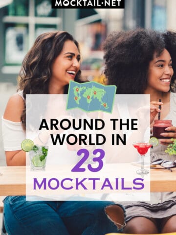 Around The World in 23 Mocktails